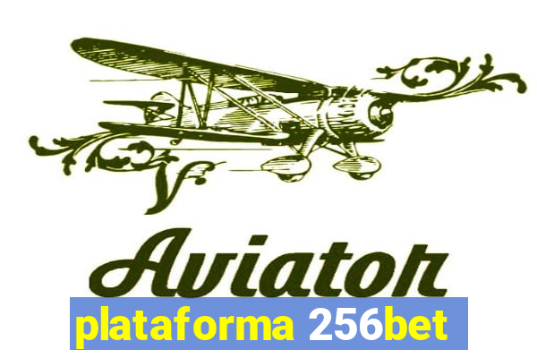 plataforma 256bet